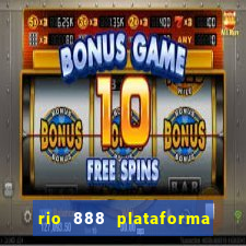 rio 888 plataforma de jogos